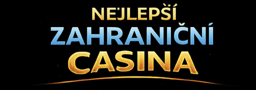 Zahraniční online casino pro české hráče Co potřebujete vědět Zahraniční online casino pro české hráče Co potřebujete vědět